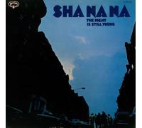 Sha Na Na - The Night Is Still Young