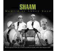 Shaam - Mawlid at Abbey Road