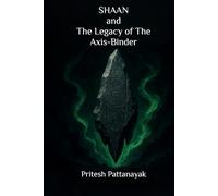 SHAAN and The Legacy of The Axis-Binder