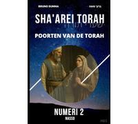 SHA'AREI TORAH: Poorten van de Torah - NUMERI 2: 29