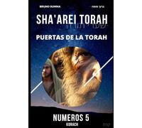 SHA'AREI TORAH: Puertas de la Torah - NÚMEROS 5