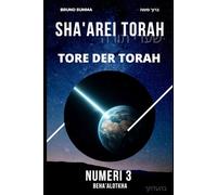 SHA'AREI TORAH: Tore der Torah - NUMERI 3: 30
