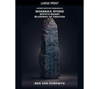 Shabaka Stone, Egypt's Secret Blueprint of Creation: 12