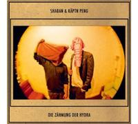 Shaban & Käptn Peng Die Zähmung der Hydra (CD)