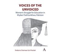 Shabana Shamaas Gul Khattak Voices of the Unvoiced (Copertina rigida)