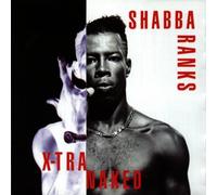 Shabba Ranks - X-Tra Naked