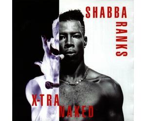 Shabba Ranks - X-Tra Naked