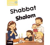 Shabbat Shalom: A Gentle Shabbat Story for Toddlers with First Hebrew Words