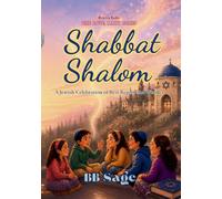 Shabbat Shalom: A Jewish Celebration of Rest, Repair and Wonder