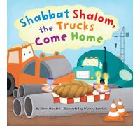 Shabbat Shalom, the Trucks Come Home