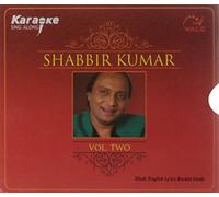 SHABBIR KUMAR - Karaoke Sing Along Shabbir Kumar Vol Two (Hindi / English Lyrics Booklet Inside)