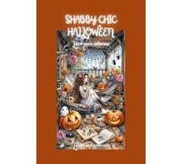 Shabby Chic Halloween: Libro para colorear