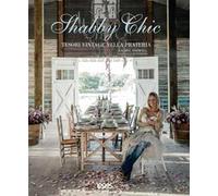 Shabby chic. Tesori vintage nella prateria