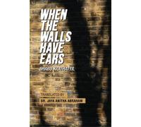 Shabu Kilithattil When The Walls Have Ears (Tascabile)