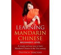 Shachar Deutsch Learning Mandarin Chinese Beginner's Level (Tascabile)