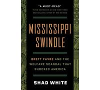 Shad White Mississippi Swindle (Copertina rigida)