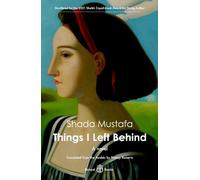Shada Mustafa Things I Left Behind (Tascabile)