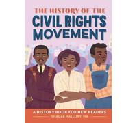 Shadae B. Mallory The History of the Civil Rights Movement (Copertina rigida)