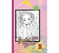 Shade of Little Wonders 2: Celebrating the Magic of Small Delights