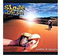 Shade of the Son - Handful of Biscuits