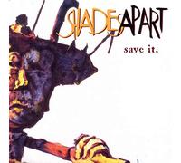 SHADES APART - SAVE IT