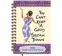 Shades of Color You Can't Keep a Good Sistah Down 2026 Weekly Inspirational Plan