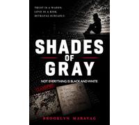Shades of Gray: Not Everything is Black and White