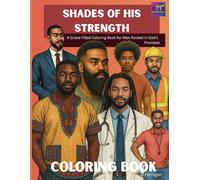 Shades of His Strength: Coloring Book
