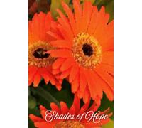 Shades of Hope: 6x9" Lined Journal - Ideal for writing, poetry, daily notes, and to-dos. Perfect gift for anyone. Journal/Notebook/Diary