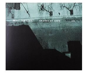 Shades of Jade by Marc Johnson (2005-09-13)