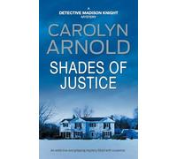 Shades of Justice: An addictive and gripping mystery filled with suspense: 9