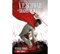 V E Schwab Shades of Magic: The Steel Prince: Night of Knives (Tascabile)
