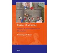 Shades of Meaning: Shadows in Medieval Manuscript Illumination: 25