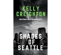 Shades of Seattle: noir stories set in the emerald city