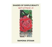 SHADES OF SIMPLE BEAUTY: REFLECTIONS 81