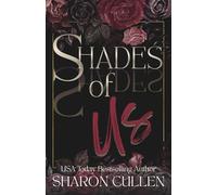 Shades Of Us: A Second Chance Romantic Suspense