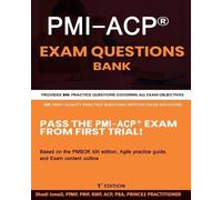 Shadi Ismail PMI-ACP(R) Exam Questions Bank (Tascabile)