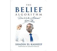 Shadin El-Kasheef The Belief Algorithm (Tascabile)