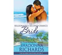Shadonna Richards The Billionaire's Second-Chance Bride (Tascabile)