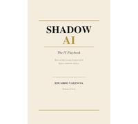 Shadow AI: The IT Playbook