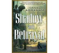 Shadow and Betrayal [Lingua inglese]
