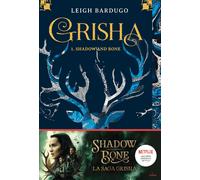 Shadow and Bone-Bardugo, Leigh-Copertina flessibile