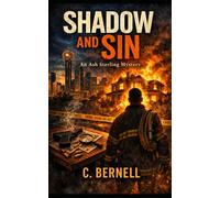 Shadow And Sin: An Ash Sterling Mystery