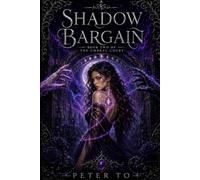 Shadow Bargain: Maren won her soul back. She never read the clause that kept her free will - one hour a day, for a year, bound to the Fae King she robbed