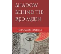 Shadow Behind the Red Moon: 1