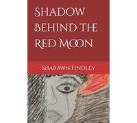 Shadow Behind the Red Moon