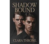 SHADOW BOUND: A dark mm mafia mpreg Arranged marriage, non shifter omegaverse romance