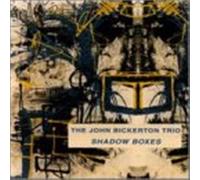 Shadow Boxes - The John Bickerton Trio (Audio cd)