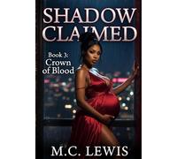 Shadow Claimed: Crown of Blood