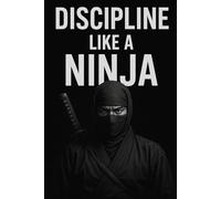"Shadow Focus: A Ninja's Journal of Mastery": 160 Pages of Lined Intent - One Strike at a Time